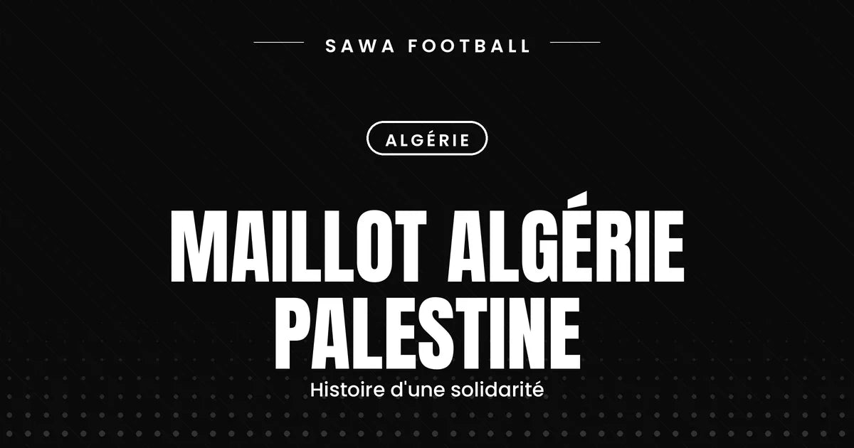 Maillot Algérie Palestine, design mêlant le vert algérien et les couleurs palestiniennes