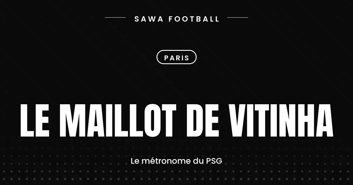 Le maillot de Vitinha au PSG, le numéro 17